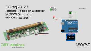 Read more about the article Симулятор модуля лічильника випромінювання GGreg20_V3 для Arduino UNO на базі WOKWI